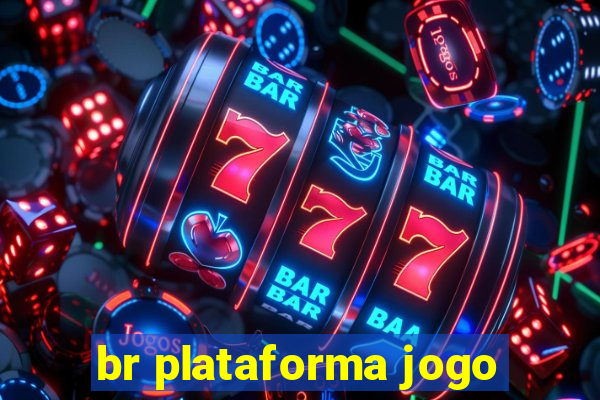 br plataforma jogo